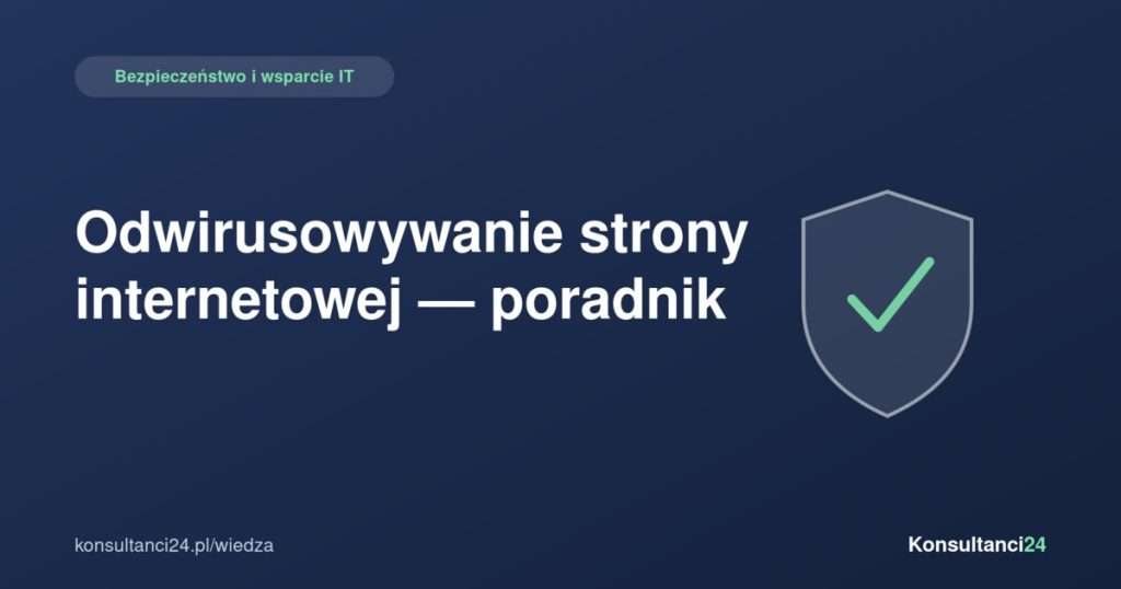 Grafika artykułu: Odwirusowywanie strony internetowej — poradnik